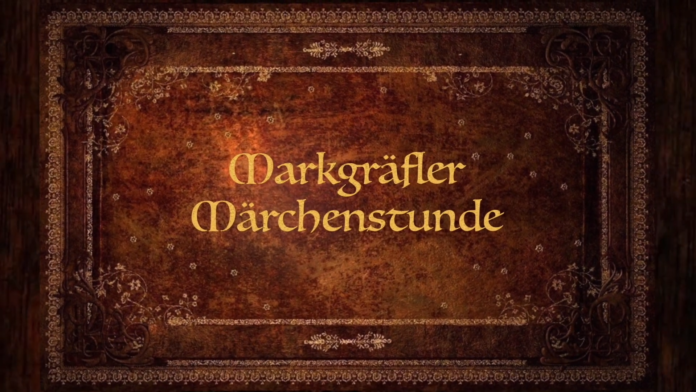 Markgräfler Märchenstunde